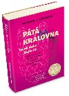 Pt krlovna - Tajn lska Karla IV. - Michael A. Shaheen