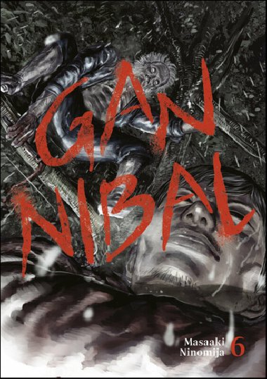 Gannibal 6 - Masaaki Ninomija