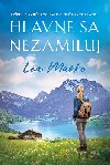 Hlavne sa nezamiluj - Lea Marko