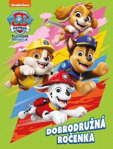 Tlapkov patrola - Dobrodrun roenka - Alicanto