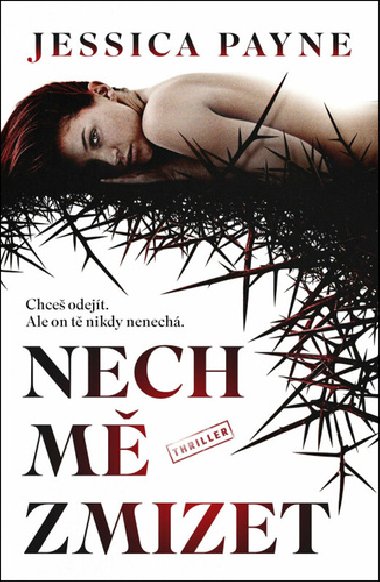 Nech m zmizet - Jessica Payne