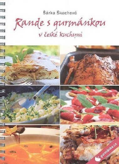 Rande s gurmnkou v esk kuchyni - rka kachov