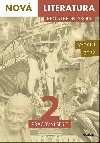 Nov literatura pro stedn koly 2 Pracovn seit - Jolana Fiarov; Luk Borovika; Petra Admkov; Michaela Tukov