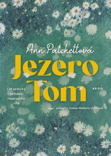 Jezero Tom - Ann Patchettov