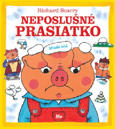 Nepolun prasiatko - Richard Scarry; Richard Scarry