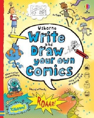 Write and Draw Your Own Comics - Stowell Louie