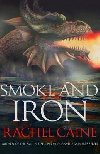 Smoke and Iron - Caine Rachel