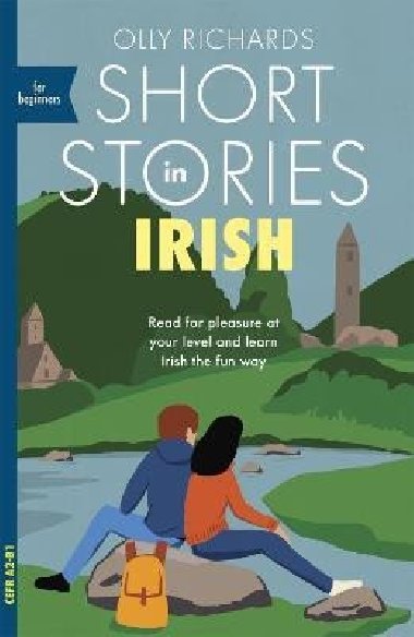 Short Stories in Irish for Beginners - Richards Olly