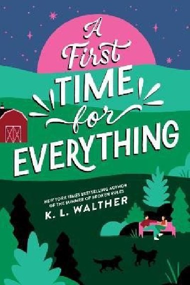 First Time for Everything - Walther K. L.