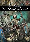Johanka z Arku - J. Le Gris; M. Gaude-Ferragu; I. No