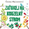 Zaukej na kouzeln strom - Sta otoit a vechno se zmn - Mathesonov Christie