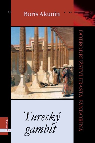 Tureck gambit - Boris Akunin; Vasil V. Vereagin