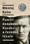 Pamti donskho Kozka a eskho lkae - Nikolaj Kelin