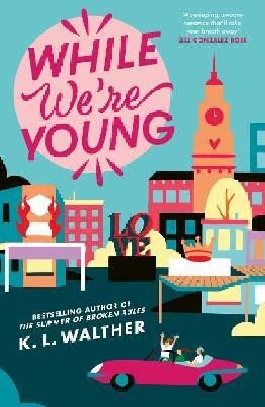 While Were Young - Walther K. L.