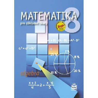 Matematika 8 pro zkladn koly algebra - Zdenk Plpn; Michal ihk