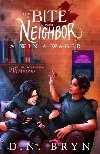 How to Bite Your Neighbor and Win a Wager - Bryn D. N.