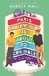 Paris Daillencourt Is About to Crumble - Hall Alexis