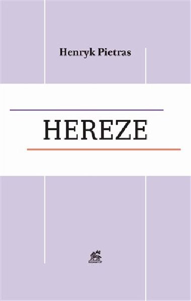 Hereze - Henryk Pietras