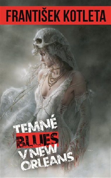Temn blues v New Orleans - Frantiek Kotleta