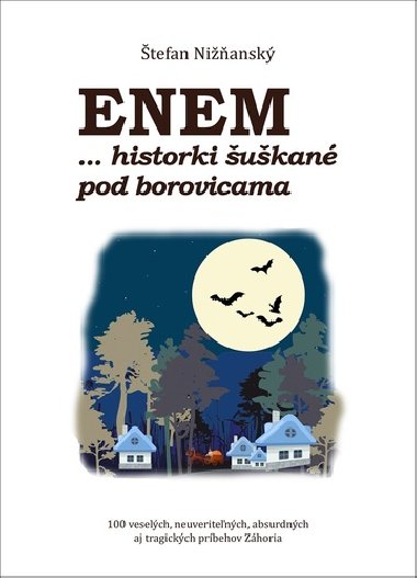 Enem... historki ukan pod borovicami - 