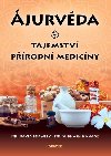 Ájurvéda - Tajemství přírodní medicíny - David Frawley; Subhash Ranade