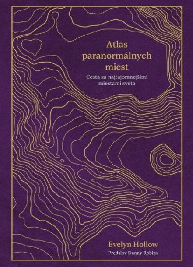 Atlas paranormlnych miest (slovensky) - Hollow Evelyn