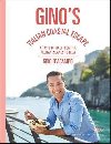 Ginos Italian Coastal Escape : A Taste of Italy from the Aeolian Islands to Elba - DAcampo Gino
