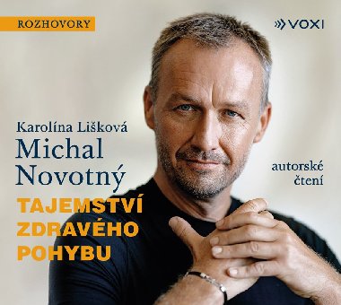 Tajemstv zdravho pohybu (audiokniha) - Michal Novotn, Karolna Likov