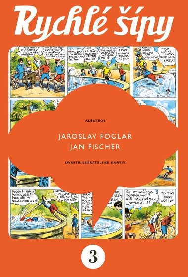 Rychl py - sbratelsk vydn - 3. dl - Jaroslav Foglar