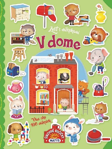Zoit s nlepkami: V dome - 