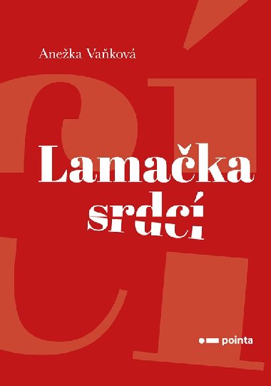 Lamaka srdc - Aneka Vakov