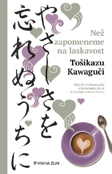 Ne zapomeneme na laskavost - Toikazu Kawagui