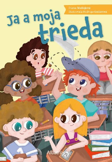 Ja a moja trieda - Diana Mašlejová