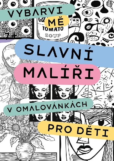 Slavn mali v omalovnkch pro dti - 