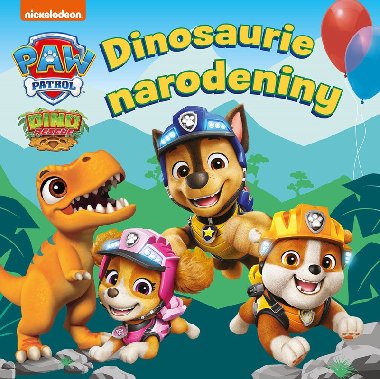 Labkov patrola - Dinosaurie narodeniny - 