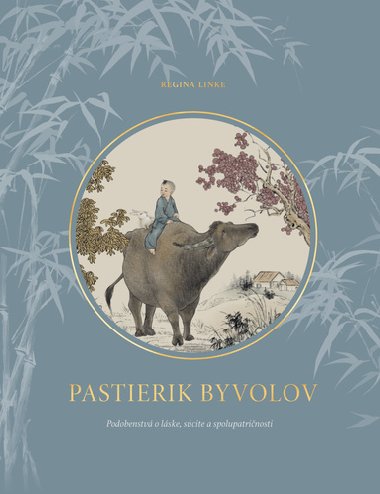 Pastierik byvolov - Regina Linke