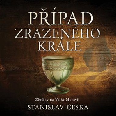 Ppad zrazenho krle - Stanislav eka