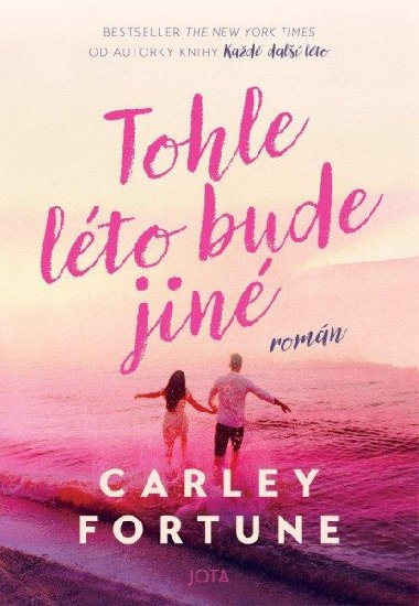 Tohle léto bude jiné - Carley Fortune