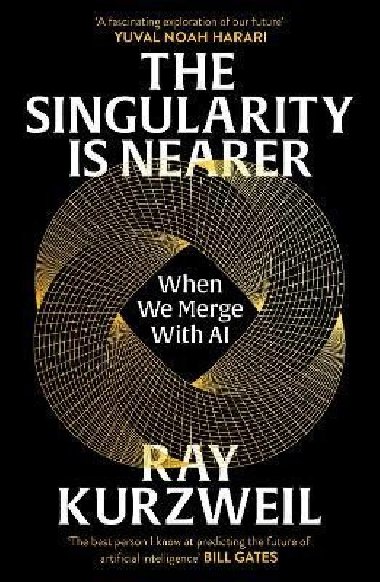 Singularity is Nearer - Kurzweil Ray