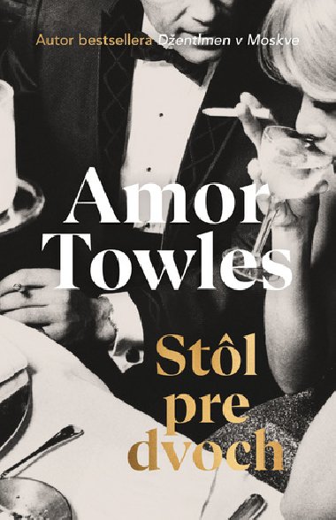Stl pre dvoch - Amor Towles