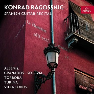 Albniz, Granados, Torroba, Turina, Villa-Lobos: panlsk kytarov recitl - CD - Ragossnig Konrad