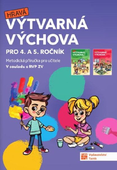 Vtvarn vchova pro 4. a 5. ronk - metodick pruka - neuveden