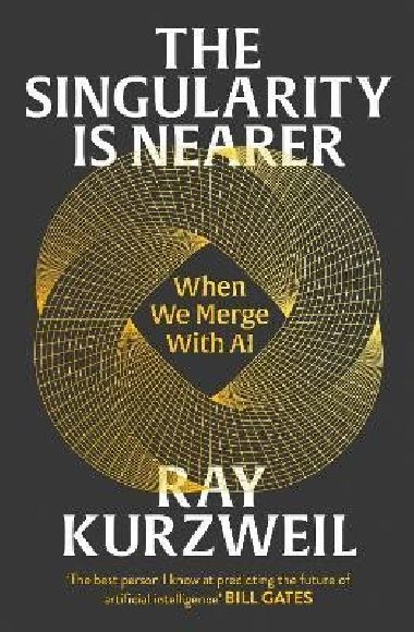 Singularity is Nearer - Kurzweil Ray