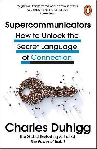 Supercommunicators - Duhigg Charles
