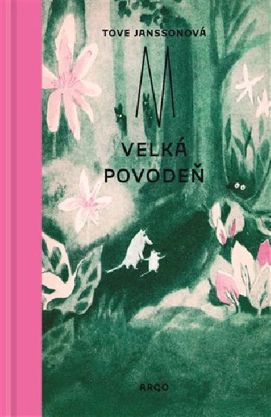 Velk povode - Tove Janssonov