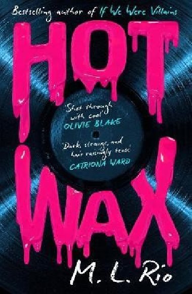 Hot Wax - Rio M. L.