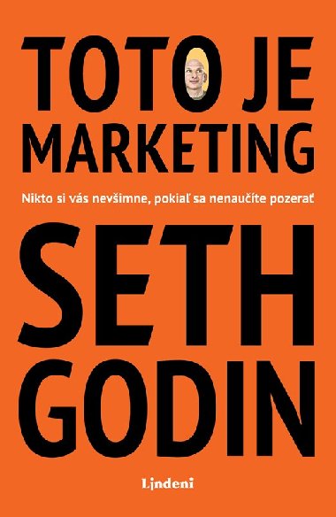 Toto je marketing - Seth Godin