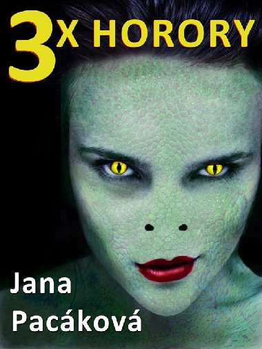 3x horory - Jana Packov 