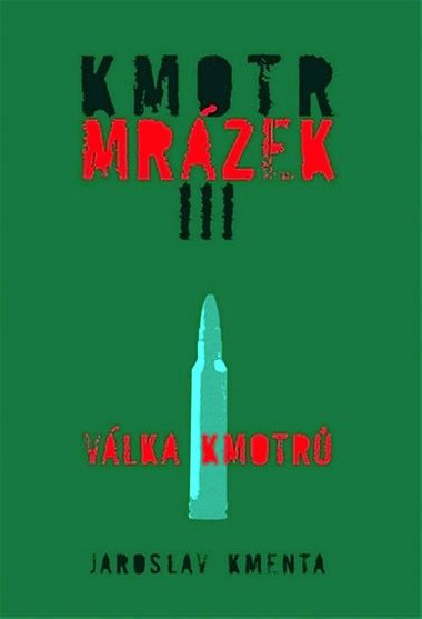 Kmotr Mrzek III - Vlka kmotr - Jaroslav Kmenta