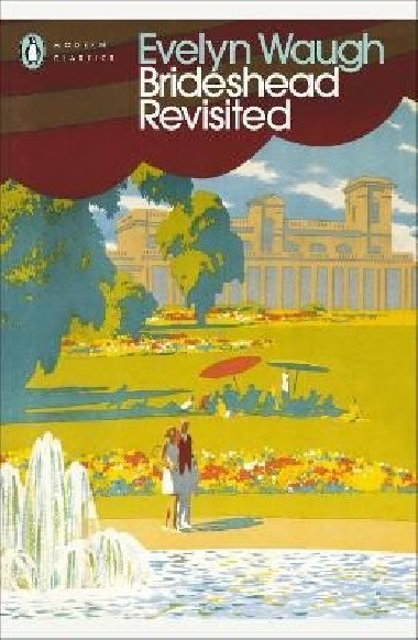 Brideshead Revisited - Waugh Evelyn